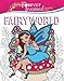 Forever Inspired Coloring Book: Fairyworld