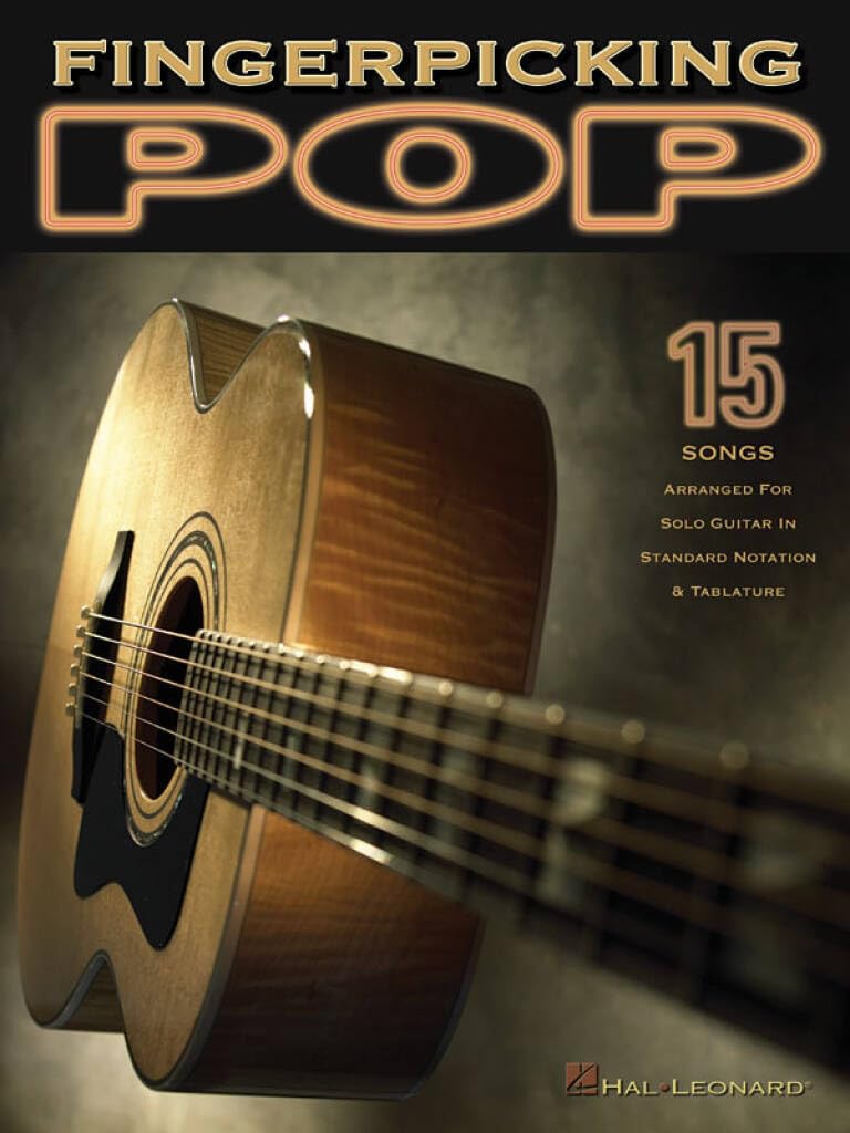Fingerpicking Pop. Guitar Solo.: 15 Songs Arranged for Solo Guitar in Standard Notation & Tab