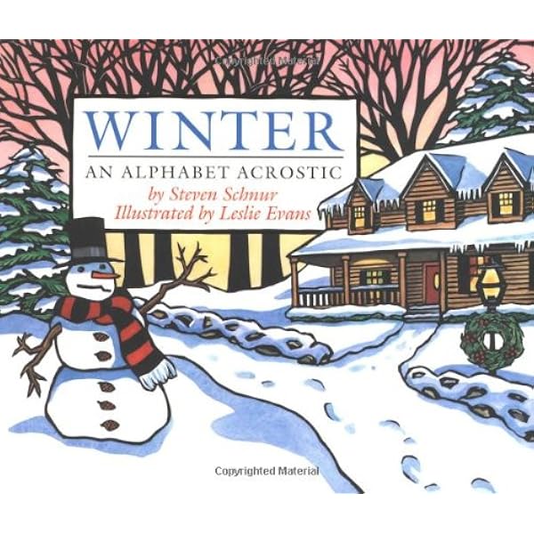 Amazon Com Winter An Alphabet Acrostic Schnur Steven Evans Leslie Books