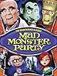 Mad Monster Party