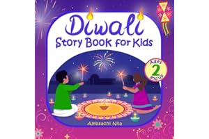 Diwali Story Book for Kids: A Children's Story about Diwali with Cute Pictures to Celebrate Hindu Holiday Dipawali Book for T