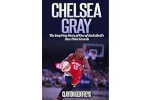 Chelsea Gray: The Inspiring Story of One of Basketball’s Star Point Guards