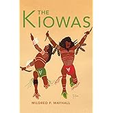 The Kiowas (Volume 63) (The Civilization of the American Indian Series)