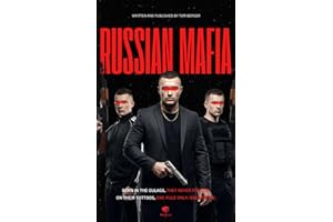 Russian Mafia — Inside Mafia Underworld: AK-47s, Tattoos, and Heroin Trafficking: Dive into Russia’s Organized Crime
