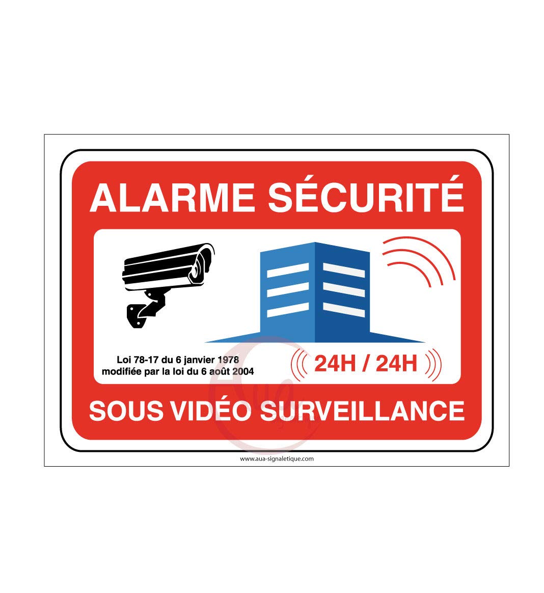 Aua Signaletique - Panneau Alarme Sécurité sous Vidéo Surveillance 24H/24-150X105 Mm, Pvc 1. 5 Mm