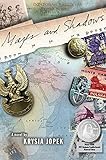 Maps and Shadows: A Novel