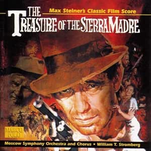 Steiner: Treasure Of The Sierra Madre The