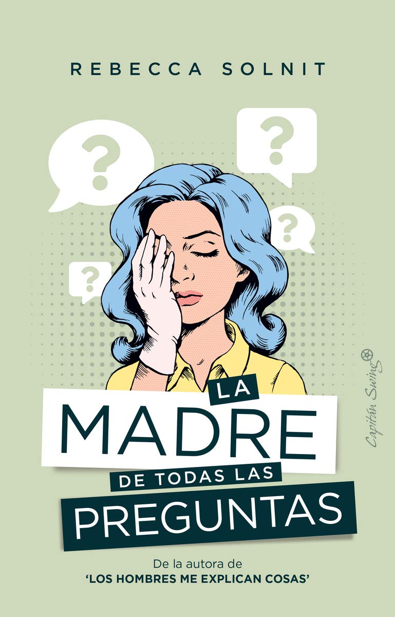 La madre de todas las preguntas (Ensayo)