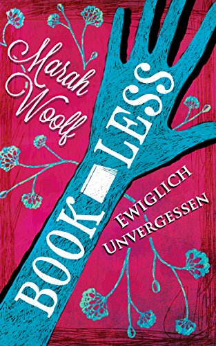 Booklessewiglich Unvergessen Booklesssaga 3 German Edition - 