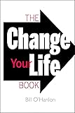 The Change Your Life Book