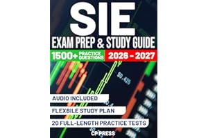 SIE Exam Prep & Study Guide: Study Less Than 1 Hour a Day and Pass with Confidence - Fully Updated for T+1 Rules, Packed with 1,500+ Practice Questions, Mock Exams, and Proven Test-Taking Strategies