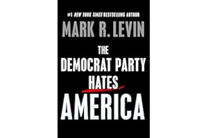 The Democrat Party Hates America