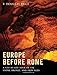 Europe before Rome: A Site-by-Site Tour of the Stone, Bronze, and Iron Ages by T. Douglas Price