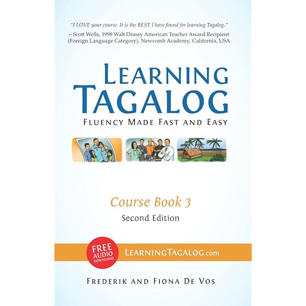 Amazon Com Learning Tagalog Fluency Made Fast And Easy Course Book 3 Color Learning Tagalog Print Edition 9783902909053 De Vos Frederik De Vos Fiona Books