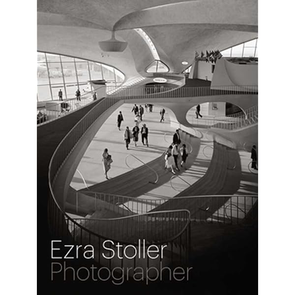 Ezra Stoller: A Photographic History of Modern American