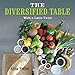 The Diversified Table: With a Latin Twist by Alina Freyre