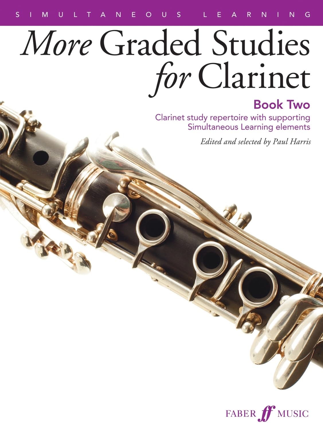 More Graded Studies for Clarinet Book 2: Clarinet study repertoire with supporting Simultaneous Learning elements