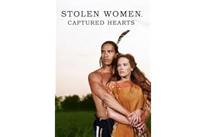 Stolen Women, Captured Hearts