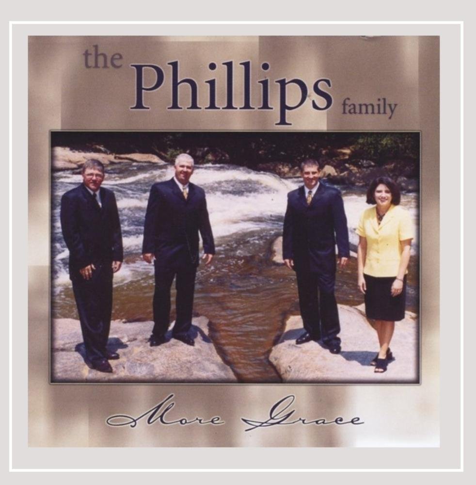 The Phillips Family More Grace Music
