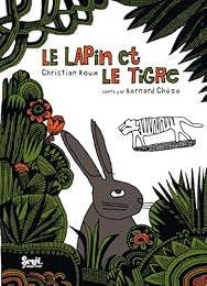 Le  lapin et le tigre