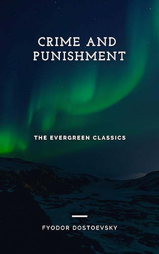 Download Crime and Punishment: Illustrated (Evergreen Classics) (English Edition) PDF