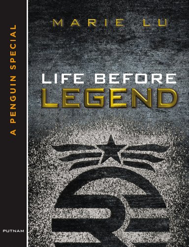 Life Before Legend: Stories of the Criminal and the Prodigy (LEGEND Trilogy)