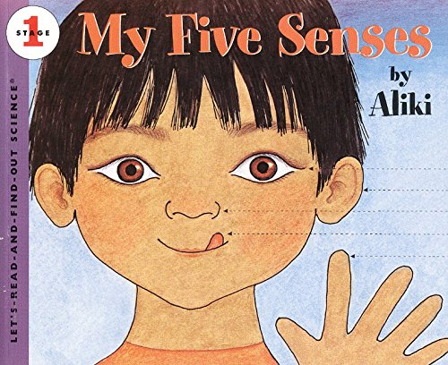My Five Senses (Let's-Read-and-Find-Out Science 1) 0590994492 Book Cover