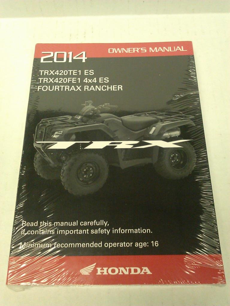 Amazon.com: Genuine Honda ATV Owners Manual 2014 TRX420 TRX420TE1 TRX420FE1  Rancher: Automotive
