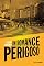 Livro Um romance perigoso (André & Gordo: detetives Livro 3)