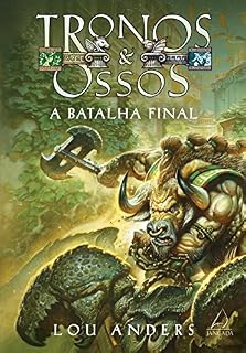 Livro A Batalha Final (Tronos & Ossos)