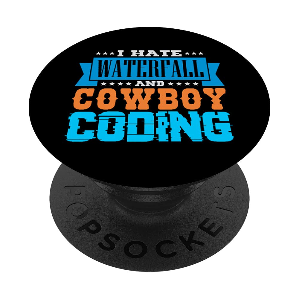 Hate Waterfall Cowboy Coding Agile Scrum Funny PM Coach PopSockets Swappable PopGrip
