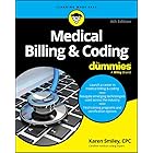 Medical Billing &amp; Coding For Dummies