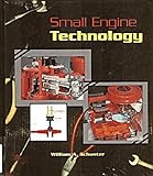 Small Engine Technology, Schuster, William A., 0827349270