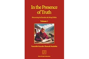 In the Presence of Truth, Vol. 1: Discovering Sat-Purusha: the Being Within