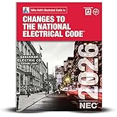 Mike Holt's Illustrated Guide to Changes to the National Electrical Code Textbook, Electrical Exam Preparation, 2026 NEC