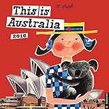 This is Australia 2016 Wall Calendar by M. Sasek