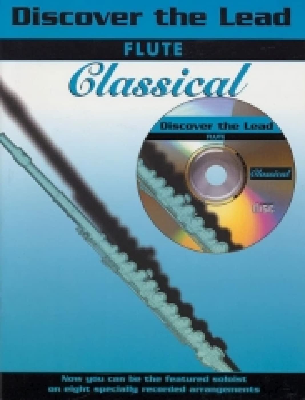 Discover the Lead: Classical (Flute with Free Audio CD)