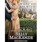 What to Do With a Duke (Spinster House, 1)