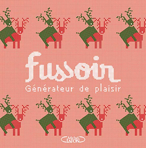 Fussoir - Générateur de plaisir (French Edition) by Jean-Michel Fussoir