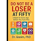 Do Not Be A Loser At Fifty