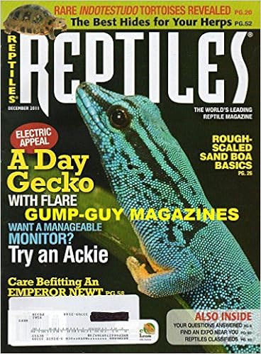 Reptiles December 2011 The World S Leading Reptile Magazine Electric Appeal A Day Gecko With Flare Want A Manageable Monitor Try An Ackie Rough Scaled Sand Boa Basics Unk Russ Case Amazon Com Books Reptiles December 2011 The World S Leading Reptile Magazine Electric Appeal A Day Gecko With Flare Want A Manageable Monitor Try An Ackie Rough Scaled Sand Boa Basics Unk Russ Case Amazon Com Books
