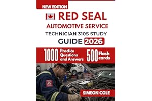 Red Seal Automotive Service Technician 310S Study Guide 2026: Exam preparation with 1000 Practice Questions, and Diagnostic T