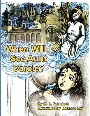 When Will I See Aunt Carole?