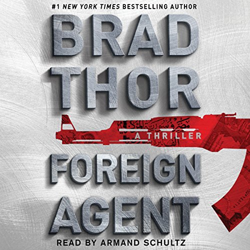 Download Foreign Agent: Scot Harvath, Book 15 Download Foreign Agent: Scot Harvath, Book 15