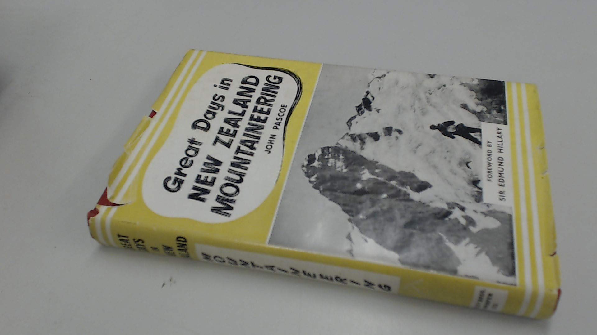 Great Days In New Zealand Mountaineering The Rock And Snow Pascoe John Dobrei E Amazon Com Books