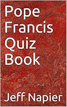Pope Francis Quiz Book