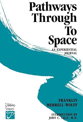 Download Pathways Through to Space: An Experiential Journal PDF