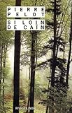 Image de Si loin de caïn