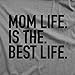 Mom Life Is The Best Life Relaxed T-Shirt Tee - Women - Deep Heather Grey