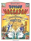 Richard Codor's Joyous Haggadah:A Children and Family Cartoon Haggadah for Passover Seder